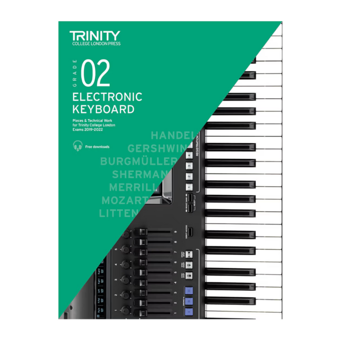 Trinity College London Electronic Keyboard Exam Pieces & Technical Work 2019-2022 : Grade 2